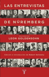 Leon Goldensohn: Las entrevistas de Núremberg, Taurus, 2008